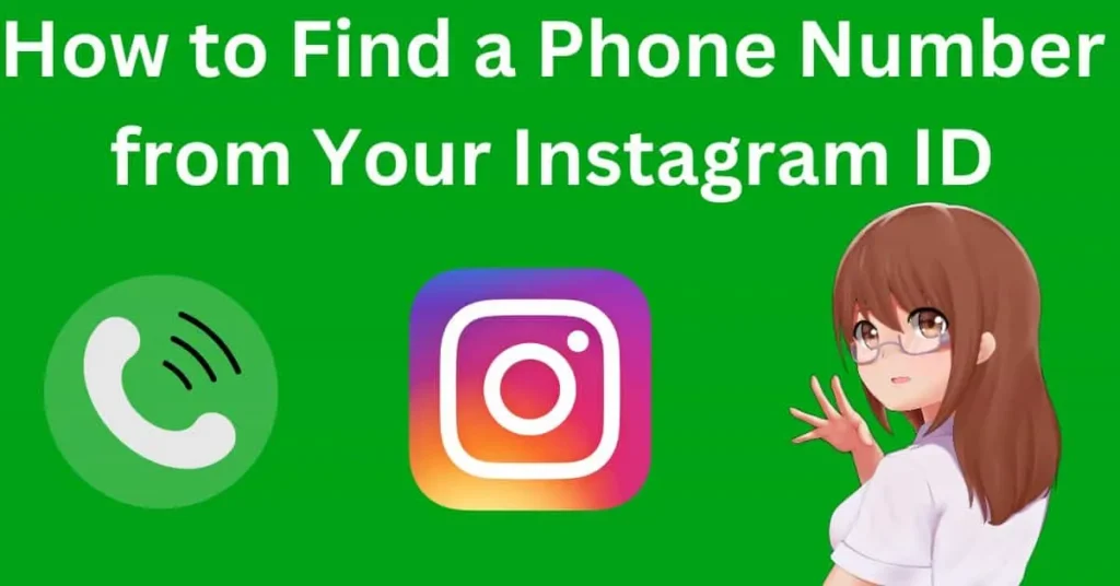 Find a Phone Number from Your Instagram ID